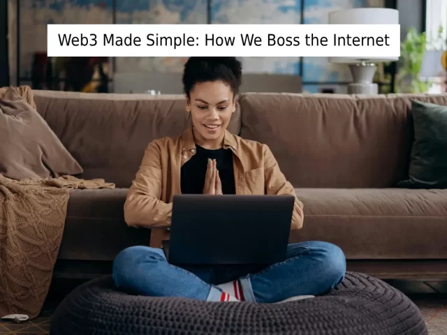 How to make Web3 simple: Easy ways to take control online