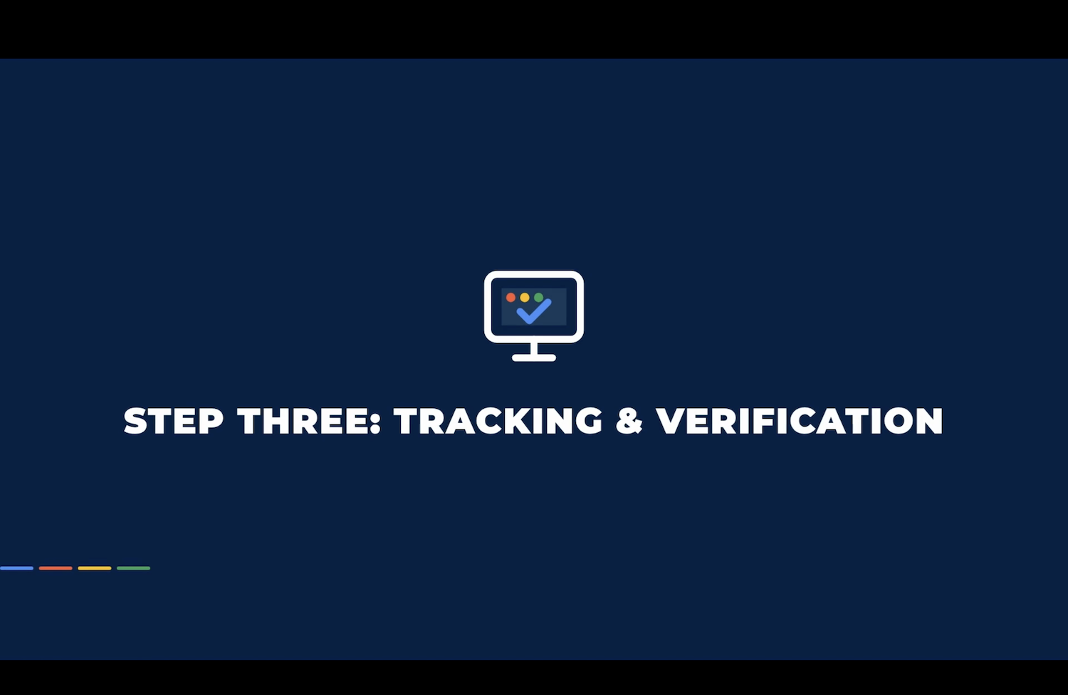 Step three - Tracking & Verification